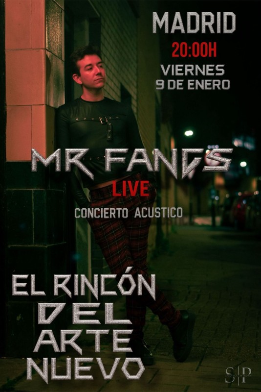Mr Rincon Mr. Fangs (Acústico) - El Rincón del Arte Nuevo