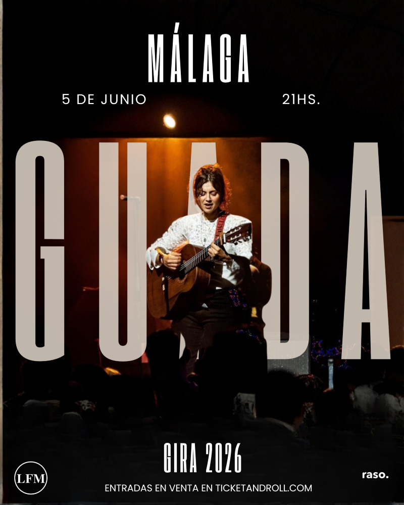GUADA. GIRA 2026. MÁLAGA