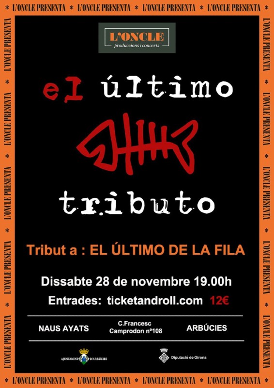 EL ÚLTIMO TRIBUTO (tribut al Último de la Fila)